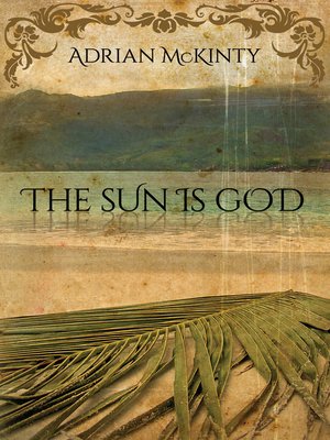 cover image of The Sun Is God